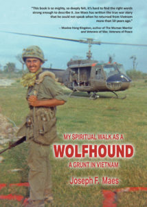 Joseph F. Meas' Book "My Spiritual Walk As a Wolfhound: A Grunt in Vietnam"